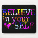 Search for believe in mousepads Yourself