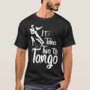 Search for tango tshirts Two