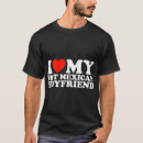 Search for i love my hot girlfriend tshirts Cool