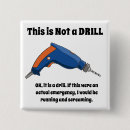 Search for drill buttons Humour