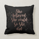Search for she believed could pillows quote
