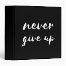 Search for never binders Never give up