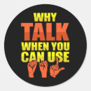 Search for deafness awareness stickers Asl