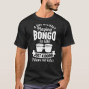 Recherche de bongo tshirts Joueur