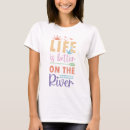 Search for river life tshirts Summer