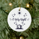 Search for o holy night ornaments Nativity