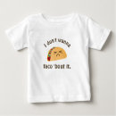 Search for taco baby shirts Funny