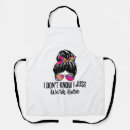 Search for funny work aprons Sarcasm