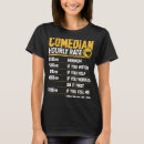Search for comedian tshirts Comedy