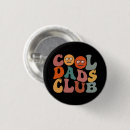 Search for cool dads buttons Funny