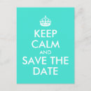 Search for keep calm save the dates Crown