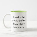 Search for honey badger mugs Joke