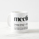 Search for meeting jokes mugs Sarcastic