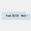 Search for soccer bumper stickers Mom