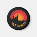 Search for for tree huggers magnets Environmentalist