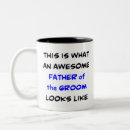 Search for father of groom mugs Bride