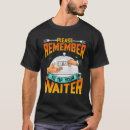 Search for tip your waitress tshirts Server
