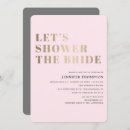 Search for lets shower the bride invitations For her