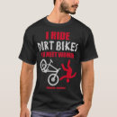 Search for dirt bike tshirts Bicycling