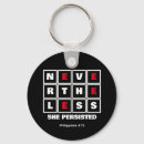 Search for persist keychains Nevertheless she persisted