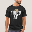 Search for funny sloth saying Tired