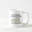 Search for sweet dreams mugs Cheese