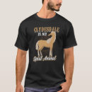 Search for clydesdale tshirts Animal