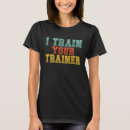 Search for gym trainer tshirts Fitness