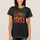 Search for chess club tshirts Play