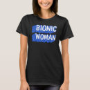 Search for bionic woman tshirts Hip