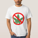 Recherche de marijuana tshirts Drogues