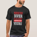 Search for rescue diver tshirts Protecting