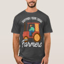 Search for support your local farmer tshirts Dad
