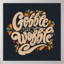Search for gobble gobble posters Thanksgiving