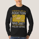 Search for english setter tshirts Canine