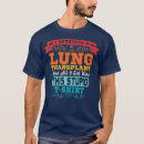 Search for lung transplant tshirts Heart