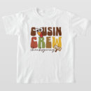 Search for thanksgiving family reunion tshirts Cousin crew