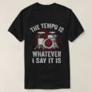 Search for funny drummer tshirts Music