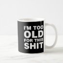 Search for too old mugs Wife