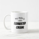 Search for exhausting mugs Humour