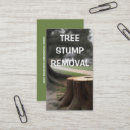 Search for stump grinding business cards Removal