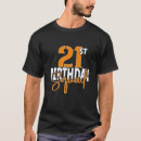 Search for family 21st birthday tshirts Matching