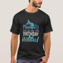 Search for mermaid birthday tshirts Cute