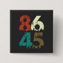 Search for 45 square buttons Political