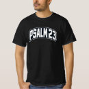 Search for 23 psalm tshirts God