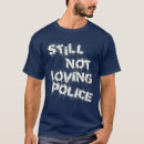 Search for funny police sayings tshirts Retirement