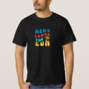 Search for here comes the sun tshirts Wave