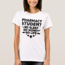 Search for pharmacy student tshirts College
