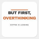 Search for funny coffee stickers Morning humour