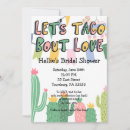 Search for lets taco bout love invitations Colourful